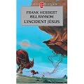 Le Cycle du Programme Conscience, Tome 2 : L'incident J�sus