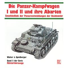 Milit�rfahrzeuge, Bd.2, Die Panzerkampfwagen I und II und ihre Abarten