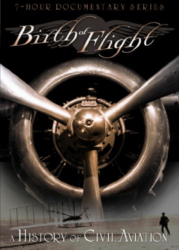 Birth of Flight: History of Civil Aviation