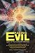 Book Facing Evil: Light at the Core of Darkness