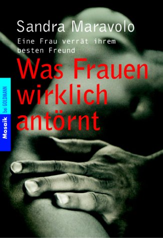 Was Frauen wirklich antörnt: Eine Frau verrät ihrem besten Freund