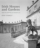 Irish Houses and Gardens: From the Archives of 
