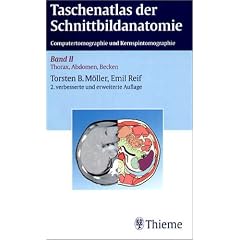 Taschenatlas der Schnittbildanatomie: Taschenatlas der Schnittbildanatomie, Bd.2, Thorax, Abdomen, Becken: Bd 2 (Thieme Flexible Taschenbücher) (Taschenbuch)