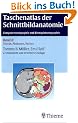 Taschenatlas der Schnittbildanatomie. Computertomographie und Kernspintomographie: Taschenatlas der Schnittbildanatomie, Bd.2, Thorax, Abdomen, Becken