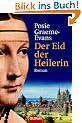 Der Eid der Heilerin: Roman