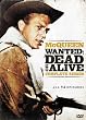 Wanted Dead or Alive: The Complete Series