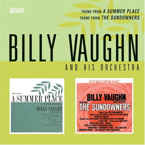 billy vaughn - Theme from a Summer Place/Theme from the Sundowners - Zortam Music