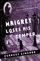 Maigret Loses His Temper