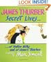 Secret Lives of Walter Mitty and of James Thurber (Wonderfully Illustrated Short Pieces)