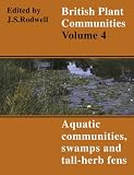 Books : British Plant Communities: 4 (British Plant Communities)