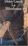 La M�ridienne - La Mesure du monde