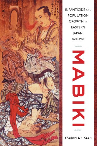 Mabiki: Infanticide and Population Growth in Eastern Japan, 1660-1950 (Asia: Local Studies / Global Themes)