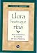 Llora Hasta Que Rias: Para Afrontar El Dolor de Una Perdida (Coleccion Autoayuda (Neo Person))