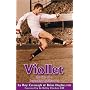 Viollet: The Life of a Legendary Goalscorer