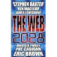 Web 2028 by Maggie Furey, Stephen Baxter, Ken MacLeod, and James Lovegrove