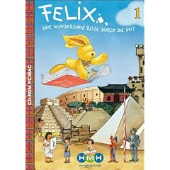 Felix � Eine wundersame Reise durch die Zeit 1