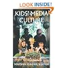 Kids' Media Culture (Console-ing Passions)