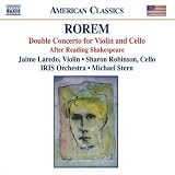 Rorem: Double Concerto for Violin and Cello; After Reading Shakespeare