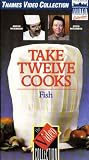 Take Twelve Cooks - Fish