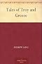 Tales of Troy and Greece