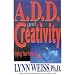 A.D.D. and Creativity: Tapping Your Inner Muse