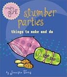 Crafty Girl: Slumber Parties
