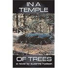 Click here to buy In a Temple of Trees by  Suzanne Hudson.