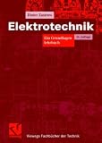 Elektrotechnik: Ein Grundlagenlehrbuch