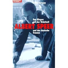 Albert Speer: Das Ringen mit der Wahrheit und das deutsche Trauma