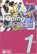 Going Places : Anglais, 1�re (livre de l'�l�ve)