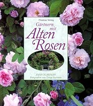 G&auml;rtnern mit Alten Rosen