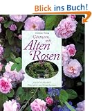 G�rtnern mit Alten Rosen