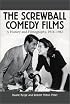 The Screwball Comedy Films: A History and Filmography, 1934-1942 (McFarland Classics)