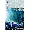 Enrich Your Life with Virtue