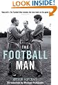 The Football Man: People and Passions in Soccer