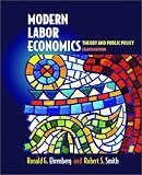 Modern Labor Economics: Theory and Public Policy (8th Edition)