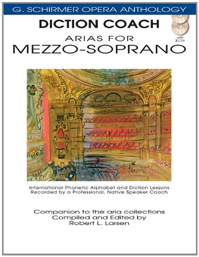 Diction Coach Arias for Mezzo-Soprano G Schirmer Opera Anthology (Diction Coach, G. Schirmer Opera Anthology)