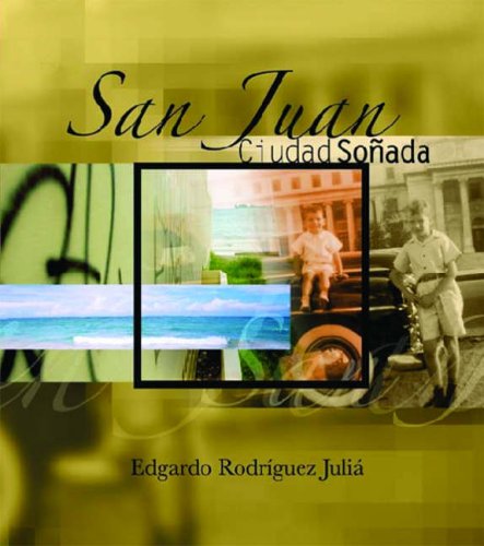 san juan ciudad sonada americas spanish edition