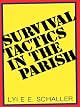Survival Tactics in the Parish