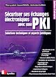 S�curiser ses �changes �lectroniques avec une PKI
