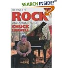 Between Rock And A Home Place by  Chuck Leavell and J. Marshall Craig