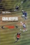 Goalkeeper Soccer Training Manual