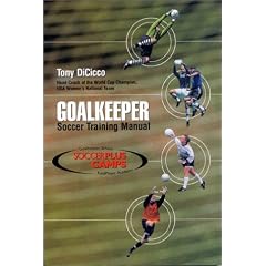 Goalkeeper: Soccer Training Manual