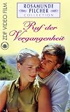 Rosamunde Pilcher: Ruf der Vergangenheit - Tanja Wedhorn