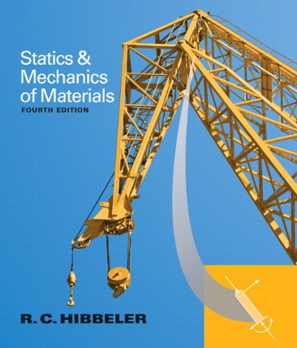 statics and mechanics of materials plus masteringengineering with pearson etext access card package 4th edition