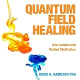 Quantum Field Healing