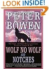 Wolf, No Wolf and Notches: The Third and Fourth Montana Mysteries Featuring Gabriel du Pre