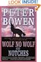 Wolf, No Wolf and Notches: The Third and Fourth Montana Mysteries Featuring Gabriel du Pre
