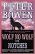 Wolf, No Wolf and Notches: The Third and Fourth Montana Mysteries Featuring Gabriel du Pre (Montana Mysteries Featuring Gabriel Du Pre)