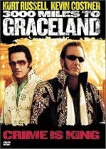 Streaming 3000 Miles to Graceland Online.